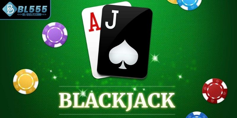 Tổng quát thông tin về trò chơi Blackjack