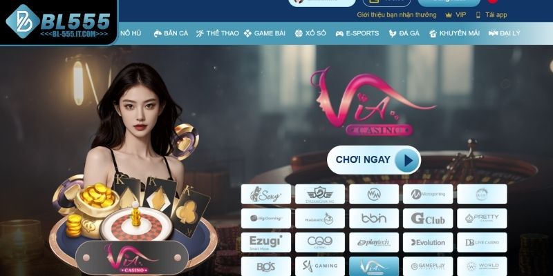 Tổng quan về sảnh Casino BL555